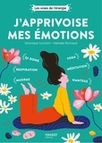 Nathalie Bonnaud et Véronique Luccioni - J'apprivoise mes émotions.