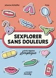  Masha Sexplique et Johanna Schleiffer - Sexplorer sans douleurs.