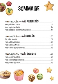 Mes super après-midi créatifs gâteaux. Feuilletés, sablés, biscuits, cookies, fruités, moelleux