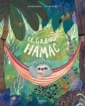 Armelle Modéré et Amélie Videlo - Le grand hamac.