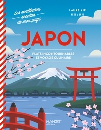 Laure Kié - Japon - Plats incontournables et voyage culinaire.