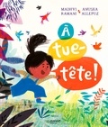 Madhvi Ramani et Anuska Allepuz - À tue-tête !.