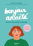  Bonjour Anxiété et Mélanie Villette - Bonjour anxiété - Parler de santé mentale.
