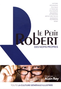 Alain Rey - Le Petit Robert des noms propres.