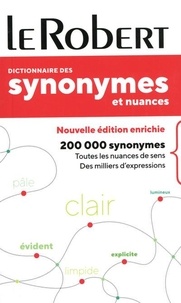  Le Robert - Dictionnaire des synonymes et nuances.