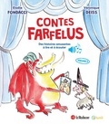 Elodie Fondacci et Véronique Deiss - Contes farfelus, des histoires amusantes à lire et à écouter - Volume 2.