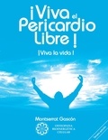 Montserrat Gascón - Viva el pericardio libre ! - Viva la vida !.