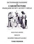 Eugène Viollet-le-Duc - Dictionnaire raisonné de l'architecture française du XIe au XVIe siècle.