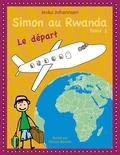 Jesko Johannsen - Simon au Rwanda - Le départ.