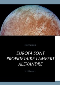 Karine Poyet - Europa sont propriétaire Lampert Alexandre.