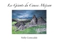 Nelly Costecalde - Les géants du Causse Méjean.