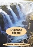 Hideko Bertrand - L'Islande pépère.