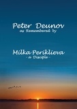 Milka Periklieva - Peter Deunov as remembere by Milka Periklieva.