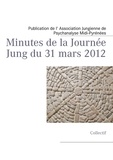 Books on Demand - Minutes de la journée Jung du 31 mars 2012.