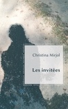 Christina Mirjol - Les invitées.