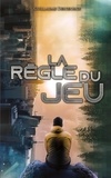 Guillaume Desgeorge - La règle du jeu.