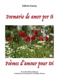 Edicto Garay - Poèmes d'amour pour toi.