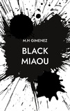 M. H. Gimenez - Black Miaou.