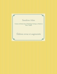 Sandrine Adso - Création du monde dans la mythologie nordique et mythe du poète - Orphée.