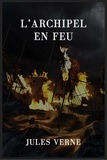 Jules Verne - L'archipel en feu.