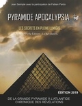 Jean Seimple - Pyramide Apocalypsia - Les Secrets en Pleine Lumière.