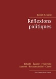 Benoît R. Sorel - Réflexions politiques.