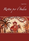 Angelo Rizzi - Rotta per l'india.