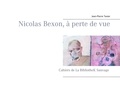 Jean-Pierre Texier - Nicolas Bexon, à perte de vue.