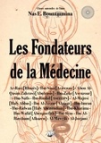 Nas E. Boutammina - Les fondateurs de la médecine.
