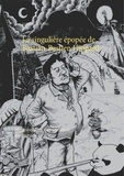 Guillaume Jumel - La singulière épopée de Bastian-Bastien Flippard - Mémoires d'un vieux schnock mythomane.