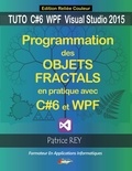 Patrice Rey - Programmation objets fractals c#6.