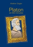 Walther Ziegler - Platon en 60 minutes.
