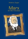 Walther Ziegler - Marx en 60 minutes.