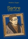 Walther Ziegler - Sartre en 60 minutes.