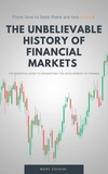 Marc Zuchini - The unbelievable story of the financial markets - from love to hate there are two crises !.
