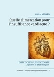 Cédric Menard - Quelle alimentation pour l'insuffisance cardiaque ?.