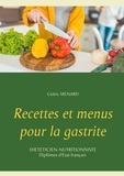 Cédric Menard - Recettes et menus pour la gastrite.