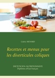 Cédric Menard - Recettes et menus pour les diverticules coliques.