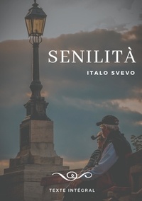 Italo Svevo - Senilità.