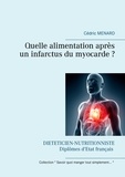 Cédric Menard - Quelle alimentation après un infarctus du myocarde ?.