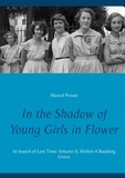 Marcel Proust - In the Shadow of Young Girls in Flower.