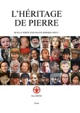 Eric Heine - L'héritage de Pierre - Quelle sorte d'humains sommes-nous ?.