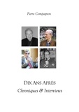 Pierre Compagnon - Dix ans après - Chroniques & Interviews.