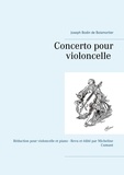 Joseph Bodin de Boismortier - Concerto pour violoncelle - Réduction pour violoncelle et piano.