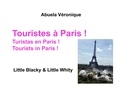 Véronique Abuela - Touristes à Paris ! - Little Blacky & Little Whity.