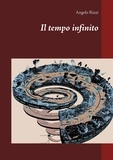 Angelo Rizzi - Reincarnazione  : Il tempo infinito.