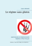 Cédric Menard - Le régime sans gluten.