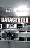 Léonel Houssam et Yentel Sanstitre - Datacenter.