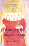 Sarah Becuzzi - Il regno del Nessundorma.