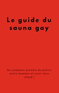 joe dalton - Le guide du sauna gay.